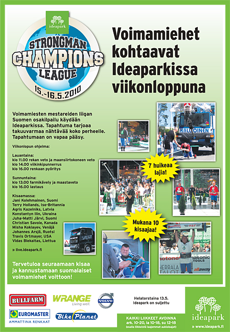 Ideapark is the venue for the 2010 Strongman Champions League - Finland competition.  IronMind® | Artwork courtesy of SCL.