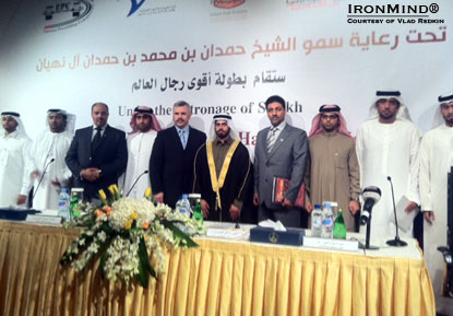 The organizers, including Vlad Redkin (center), with Sheikh Hamdan Bin Mohammed Bin.  IronMind® | Courtesy of WSF.